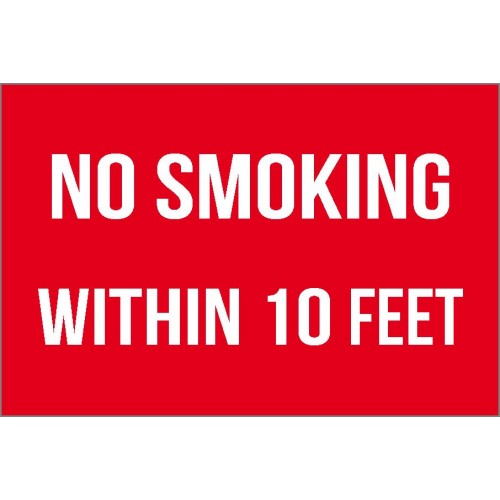No Smoking 10 Feet Sign